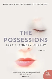 The Possessions: A Novel