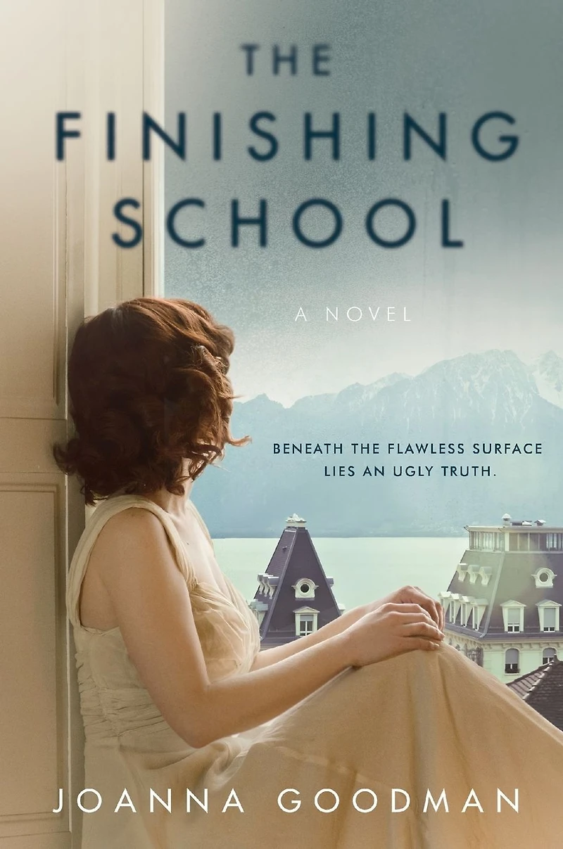 The Finishing School: A Novel