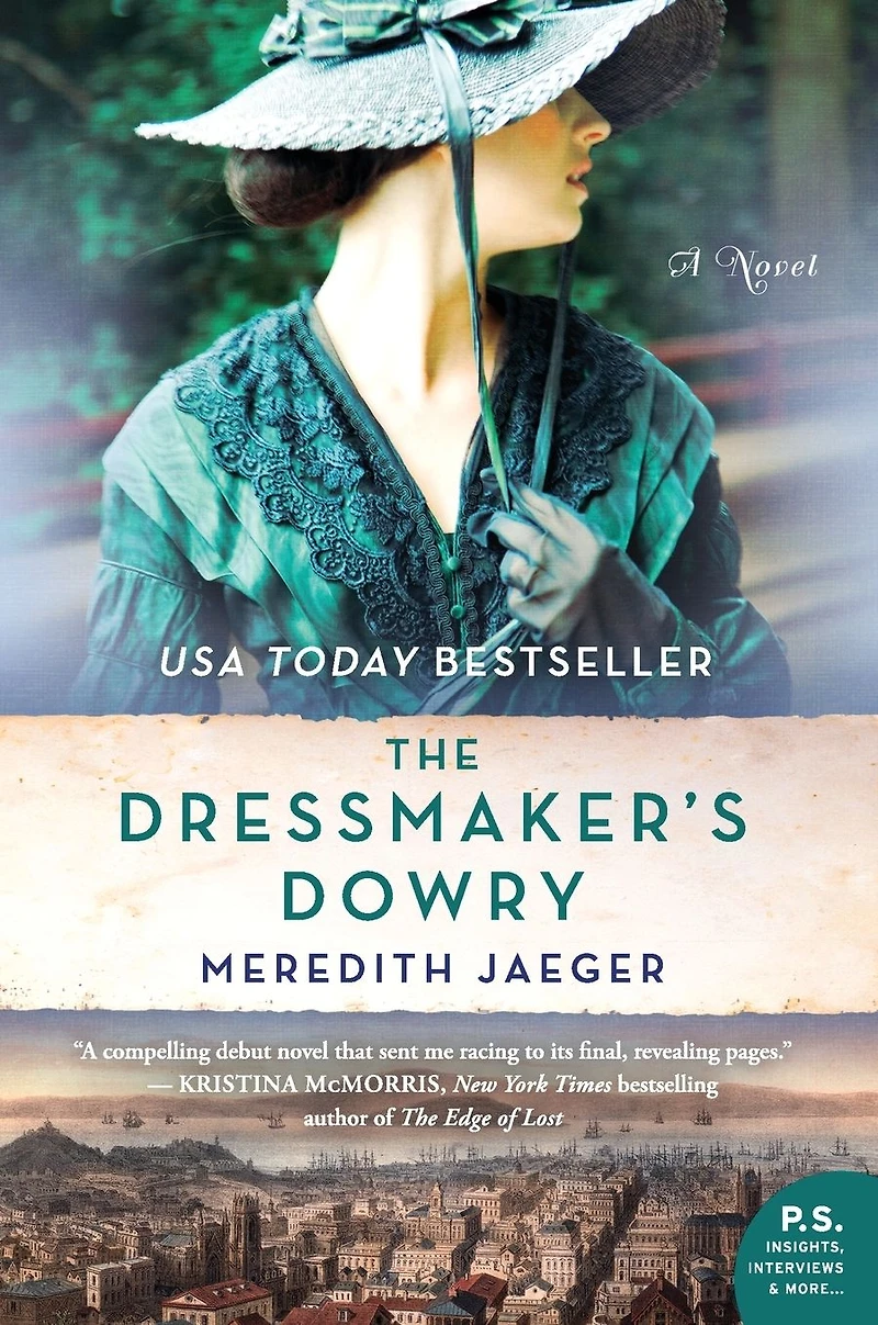The Dressmaker's Dowry: A Novel