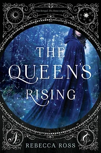 The Queen's Rising (Queen's Series #1)