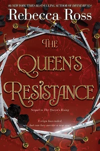 The Queen's Resistance (Queen's Rising Series #2)
