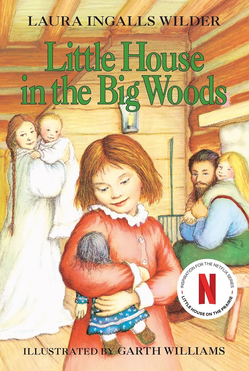 Little House the Big Woods (Little Series: Classic Stories #1)