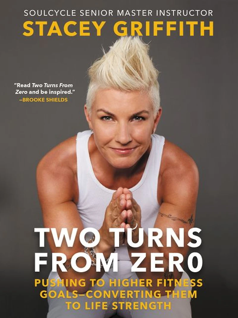 Two Turns From Zero: Pushing to Higher Fitness Goals--Converting Them Life Strength