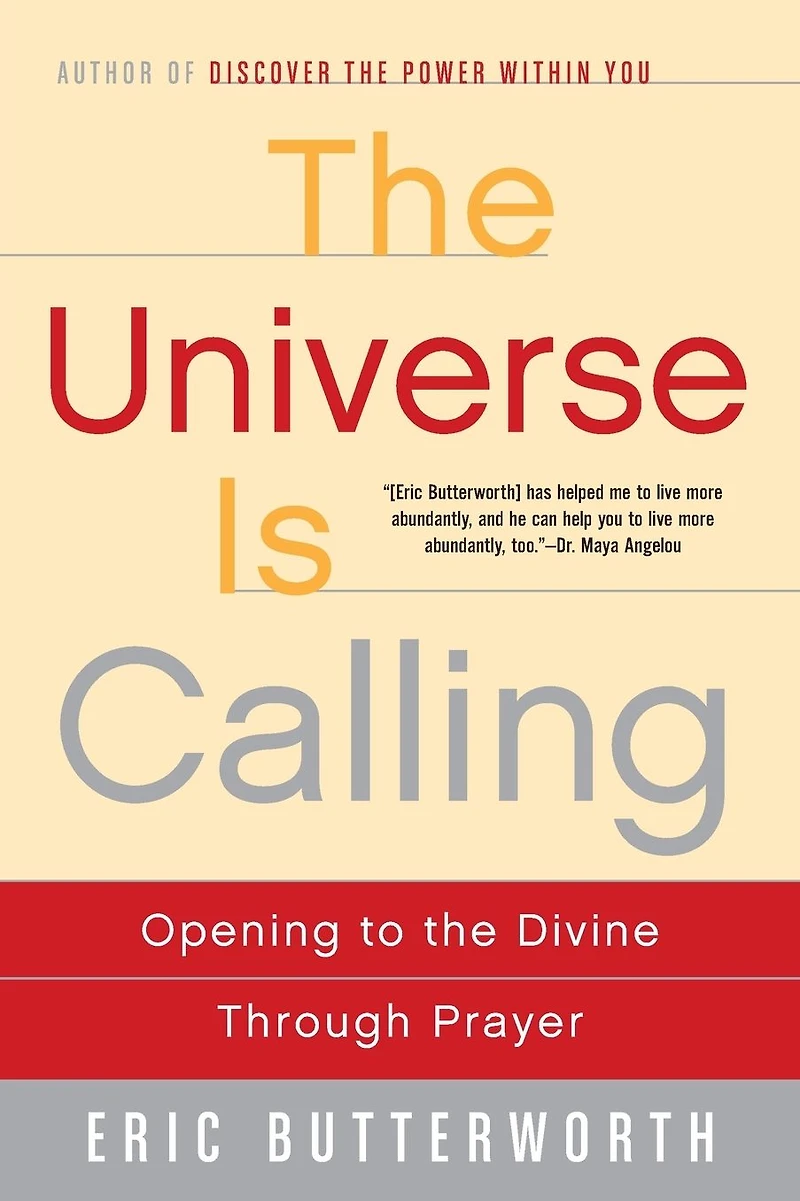 the Universe Is Calling: Opening to Divine Through Prayer
