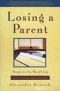 Losing a Parent: Passage to New Way of Living