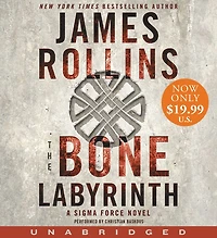 The Bone Labyrinth (Sigma Force Series)