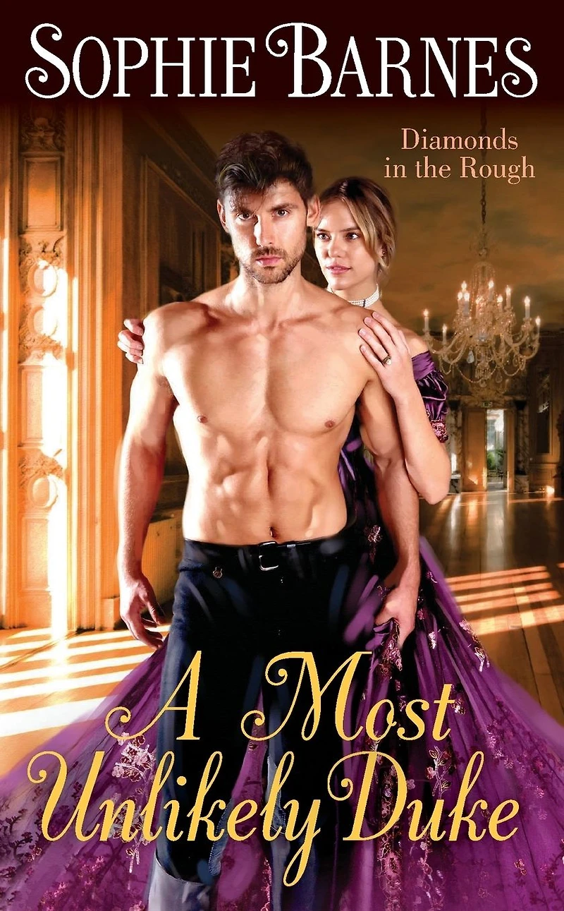 A Most Unlikely Duke (Diamonds the Rough Series #1)