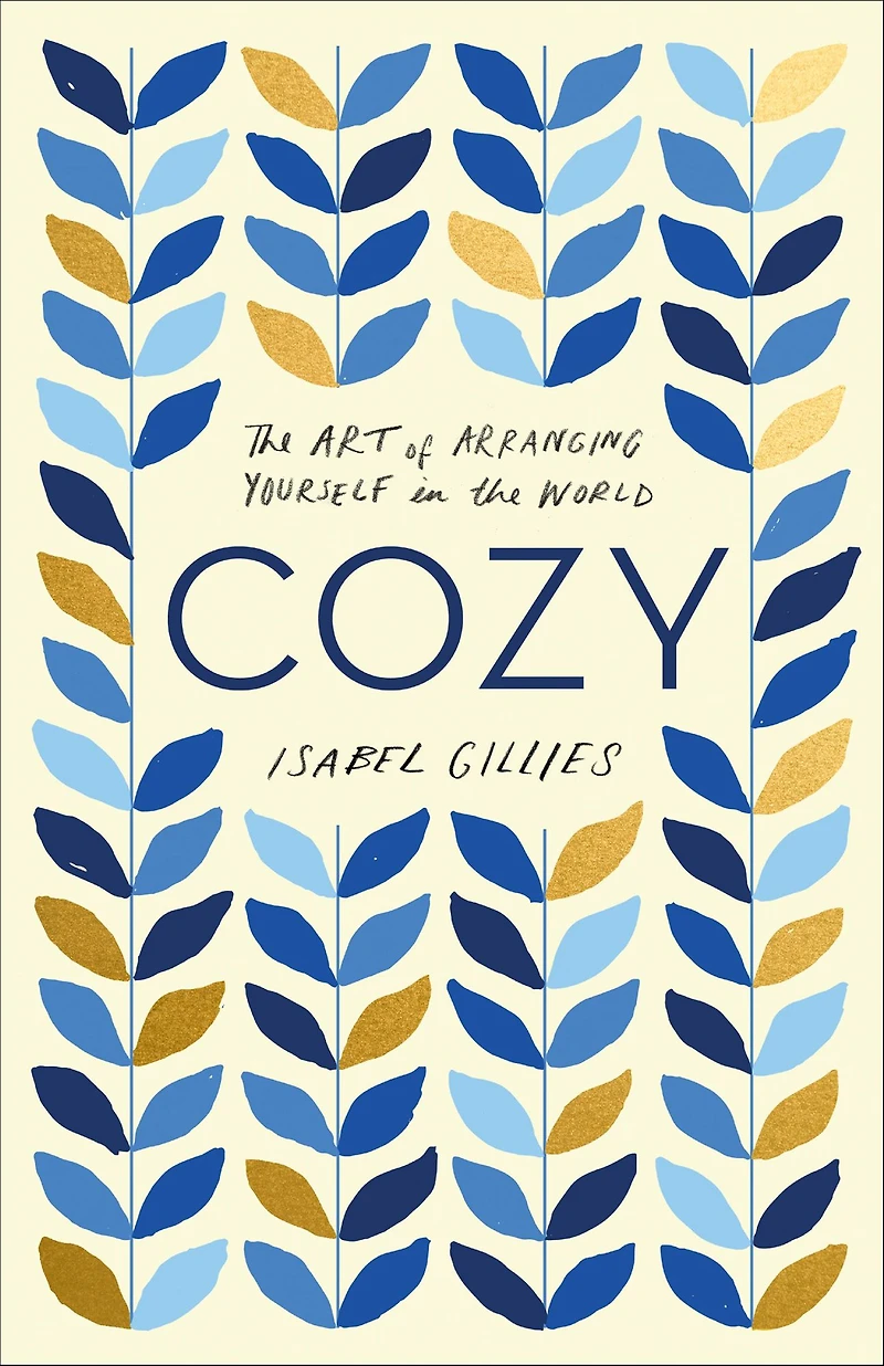 Cozy: the Art of Arranging Yourself World