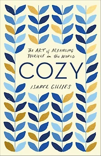 Cozy: the Art of Arranging Yourself World