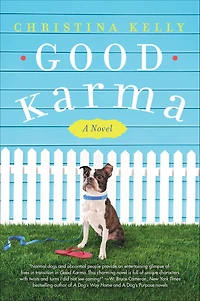 Good Karma: A Novel
