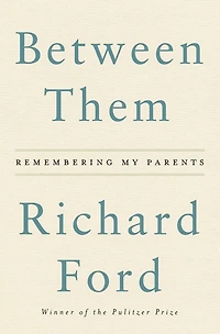 Between Them: Remembering My Parents