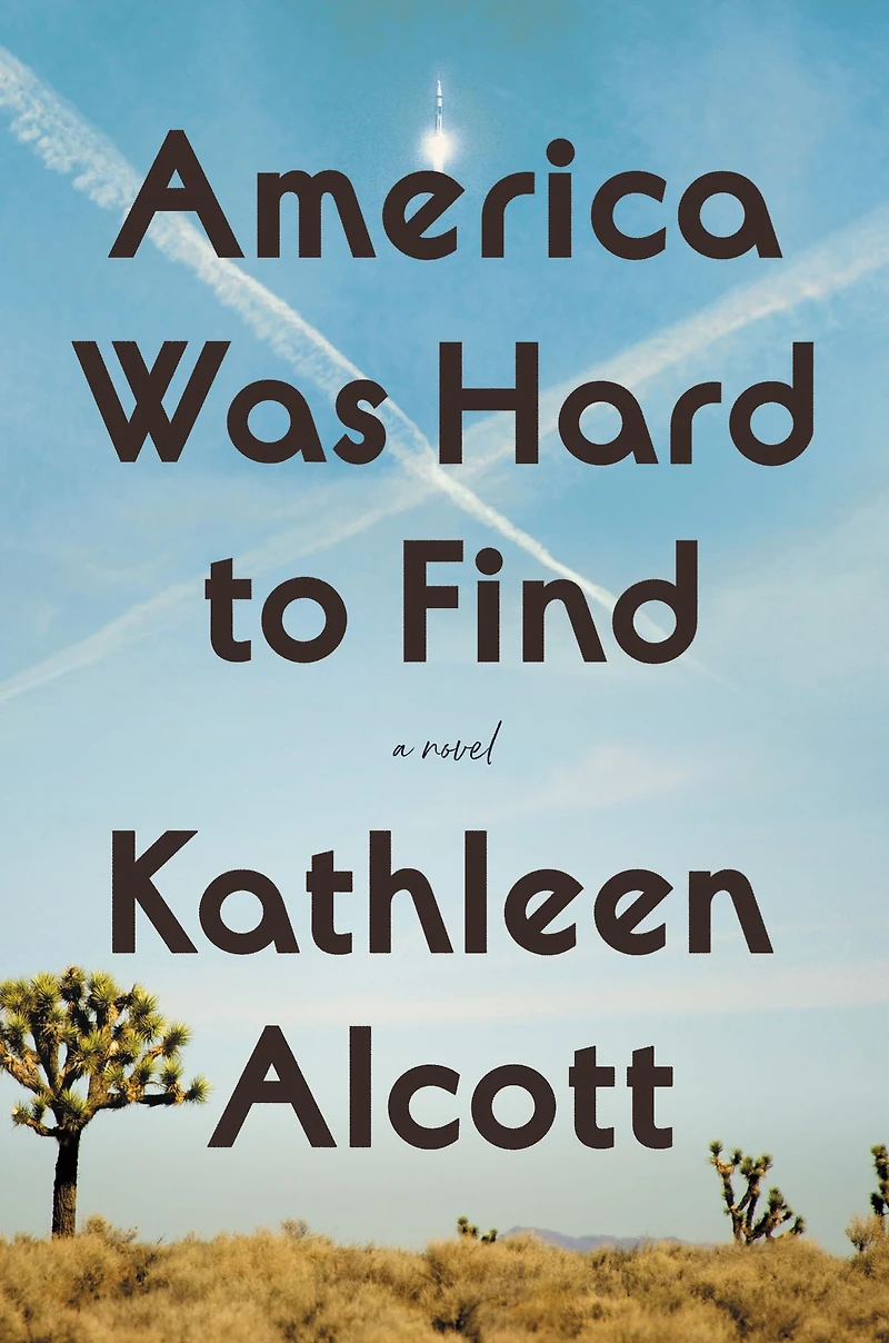 America Was Hard to Find: A Novel