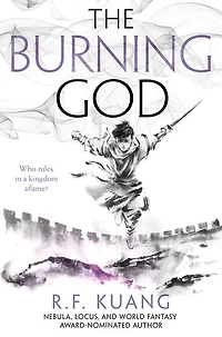 The Burning God (Poppy War Series #3)