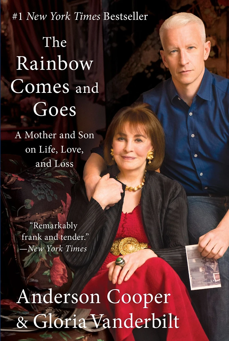 The Rainbow Comes and Goes: A Mother Son on Life, Love, Loss