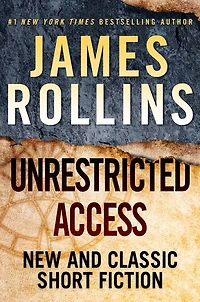 Unrestricted Access: New and Classic Short Fiction