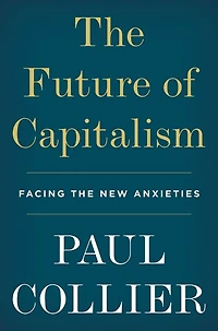 the Future of Capitalism: Facing New Anxieties