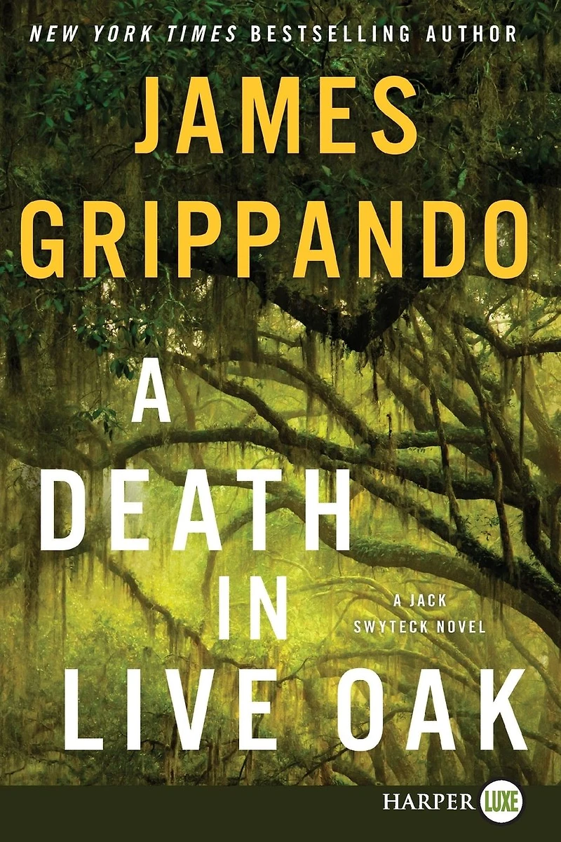 A Death Live Oak (Jack Swyteck Series #14)
