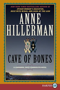 Cave of Bones (Leaphorn, Chee and Manuelito Series #4)