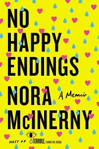 No Happy Endings: A Memoir