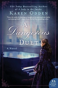 A Dangerous Duet: Novel