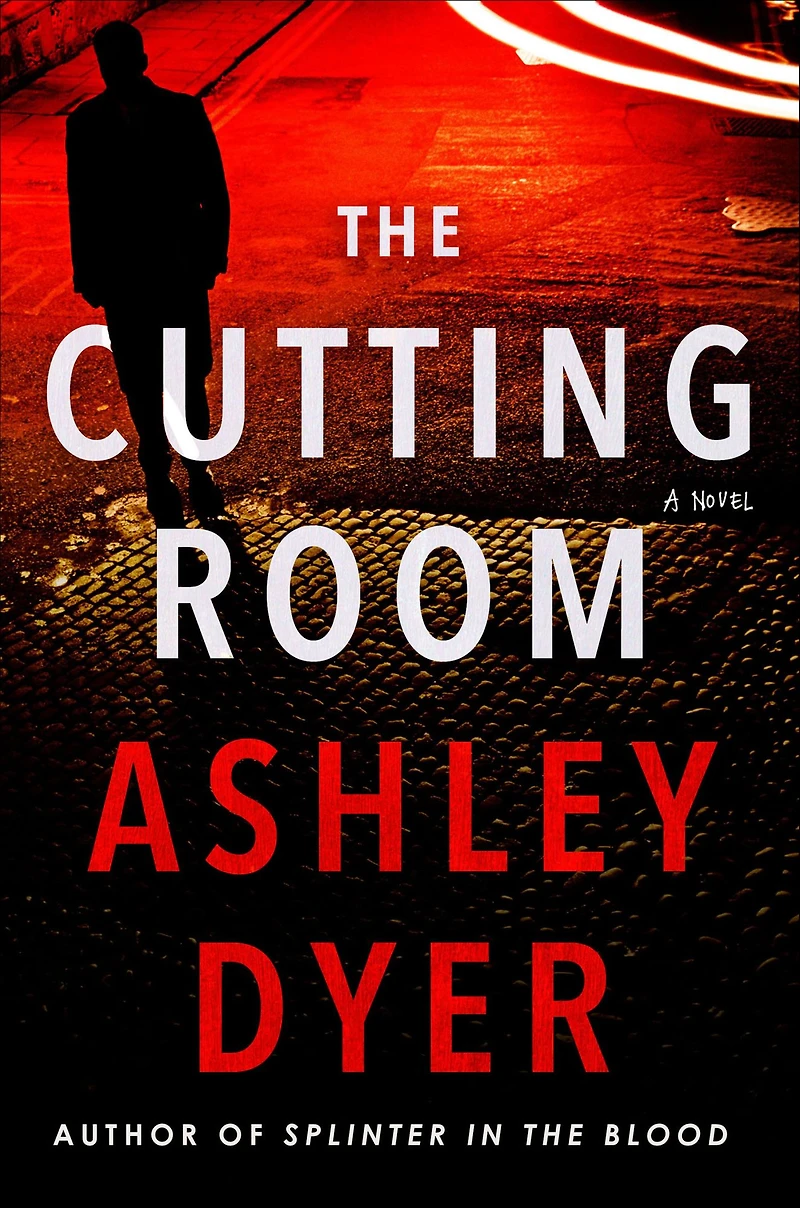The Cutting Room: A Novel