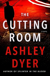 The Cutting Room: A Novel