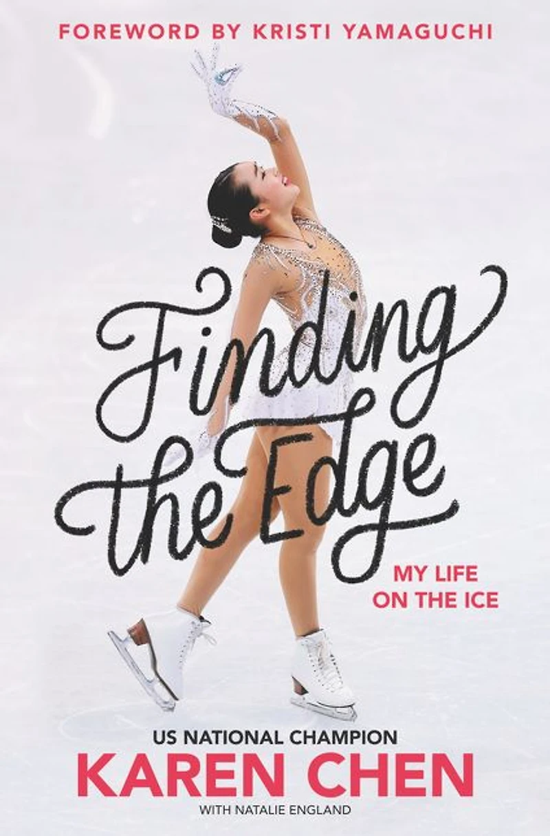 Finding the Edge: My Life on Ice