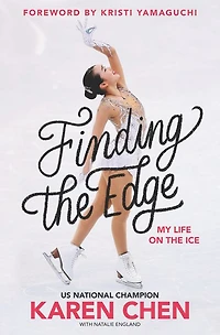 Finding the Edge: My Life on Ice