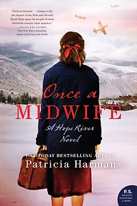 Once A Midwife: Hope River Novel