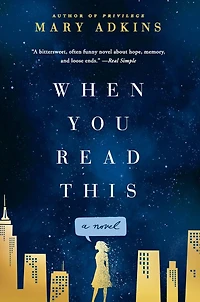 When You Read This: A Novel