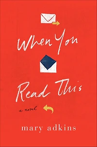 When You Read This: A Novel