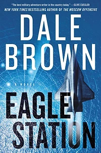 Eagle Station: A Novel