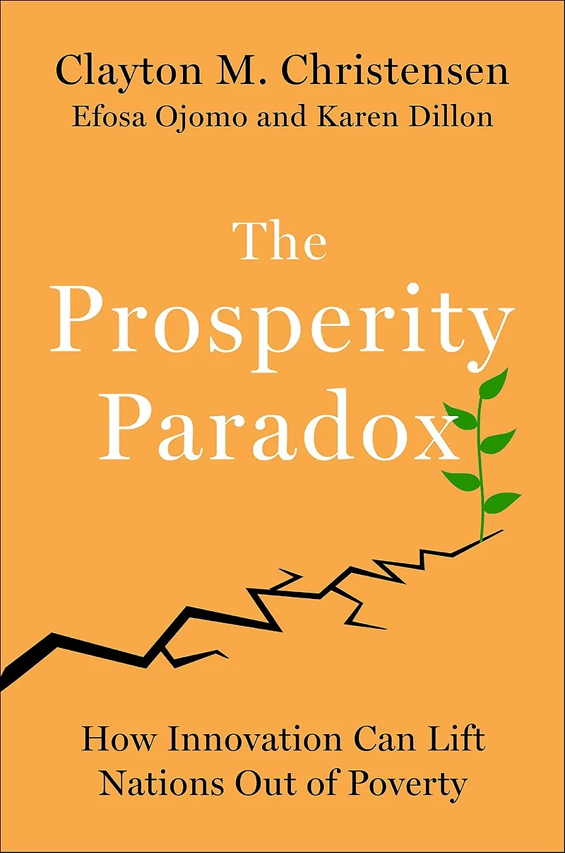The Prosperity Paradox: How Innovation Can Lift Nations Out of Poverty