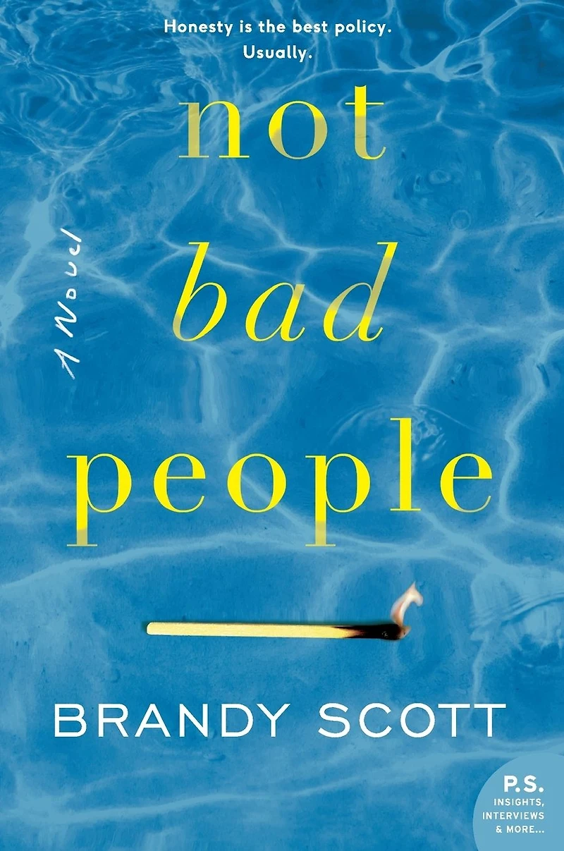 Not Bad People: A Novel