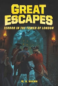 Great Escapes #5: Terror the Tower of London