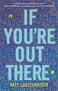 If You're Out There