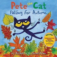 Pete the Cat Falling for Autumn: A Fall Book Kids
