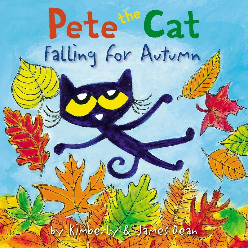 Pete the Cat Falling for Autumn: A Fall Book Kids