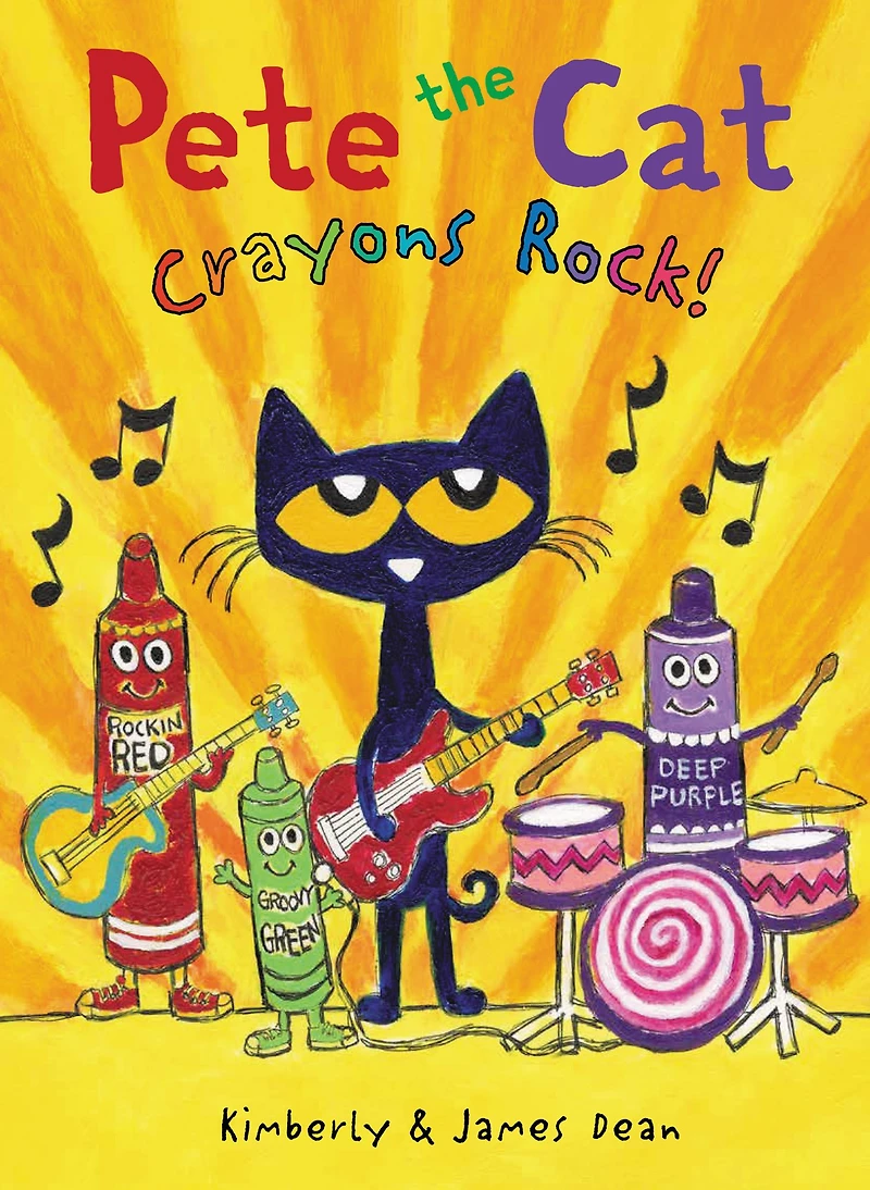 Crayons Rock! (Pete the Cat Series)