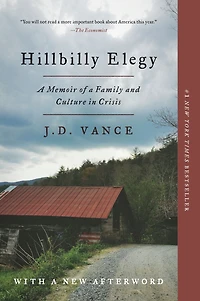 Hillbilly Elegy: a Memoir of Family and Culture Crisis