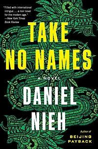 Take No Names: A Novel