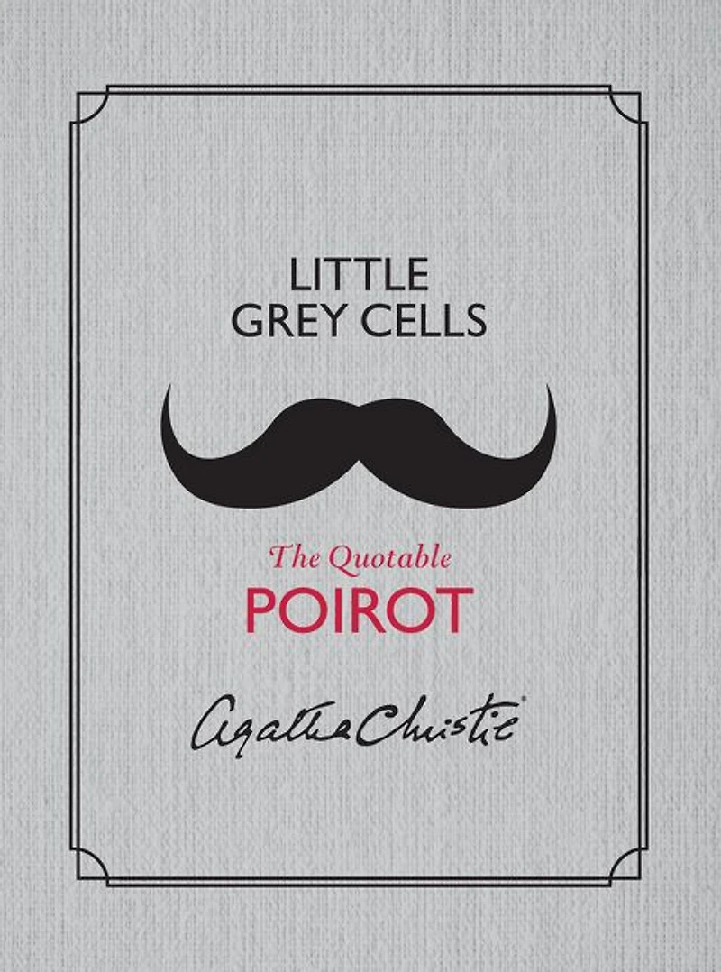Little Grey Cells: The Quotable Poirot