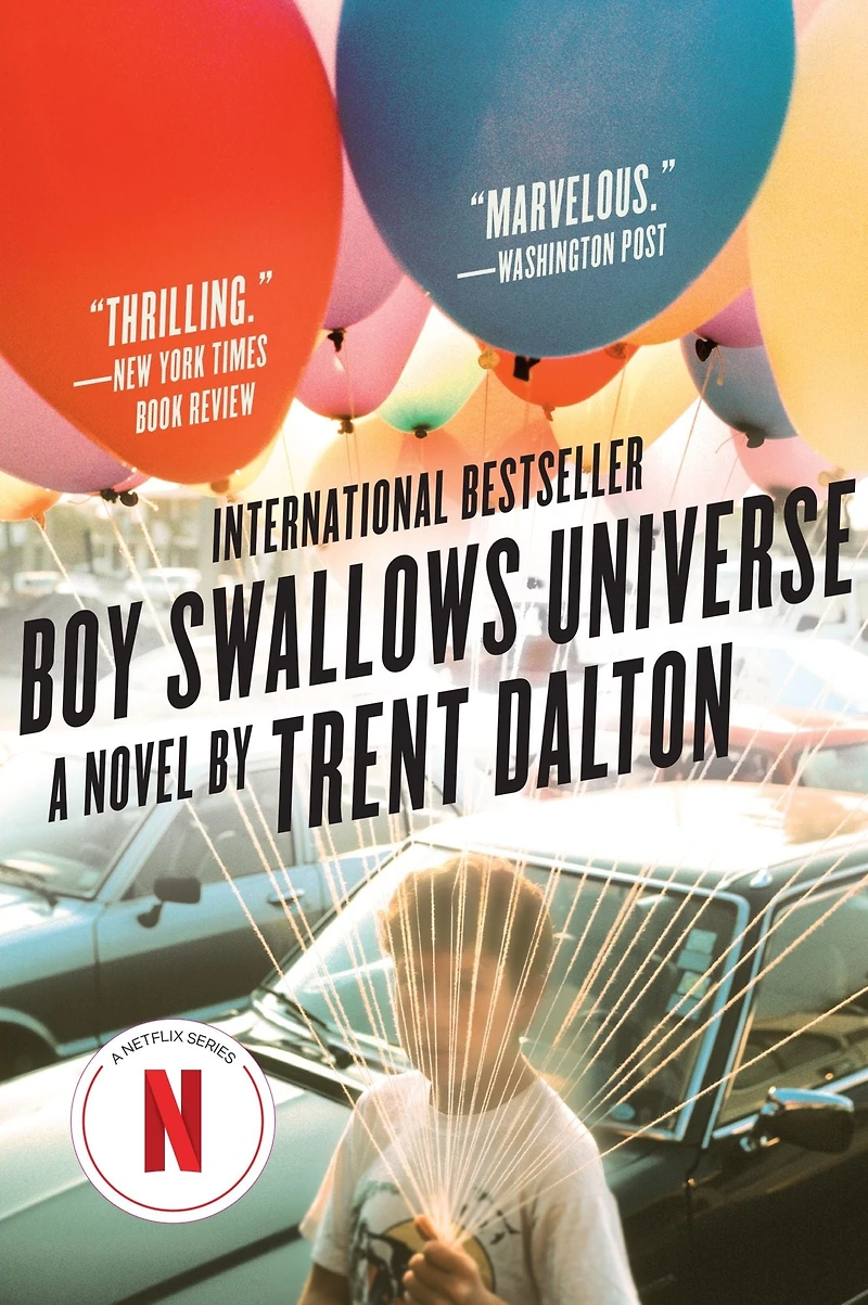 Boy Swallows Universe: A Novel