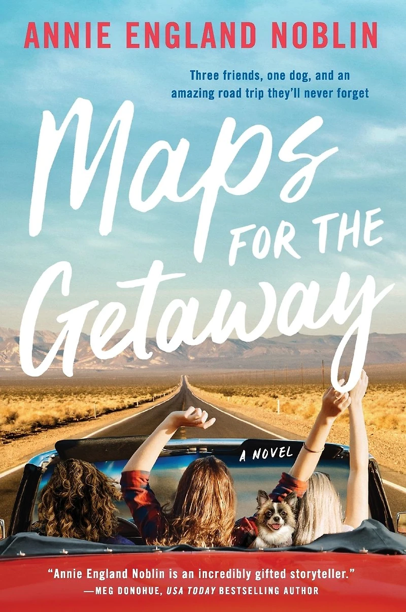 Maps for the Getaway: A Novel