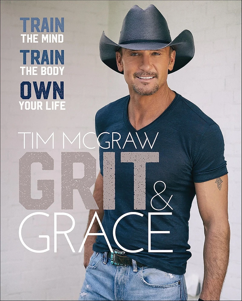 Grit & Grace: Train the Mind, Body, Own Your Life