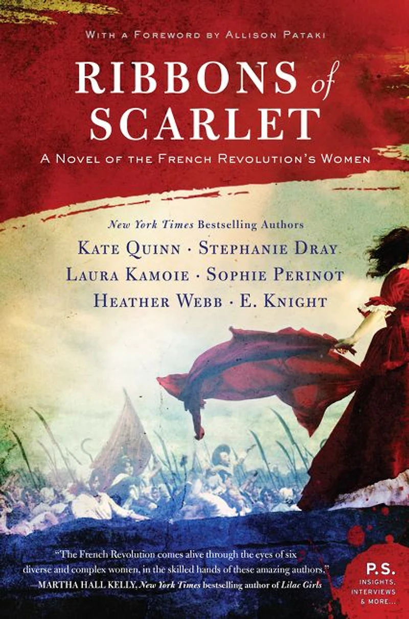 Ribbons of Scarlet: A Novel the French Revolution's Women