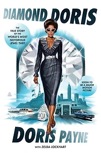 Diamond Doris: the True Story of World's Most Notorious Jewel Thief