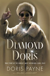 Diamond Doris: the True Story of World's Most Notorious Jewel Thief