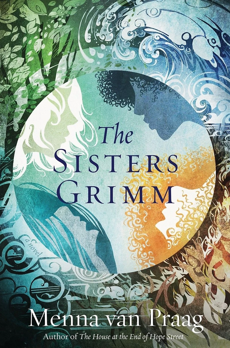 The Sisters Grimm: A Novel