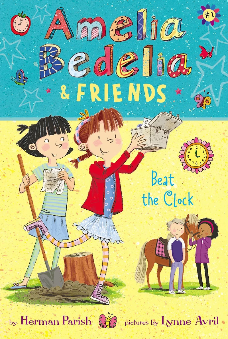 Amelia Bedelia & Friends Beat the Clock (Amelia #1)